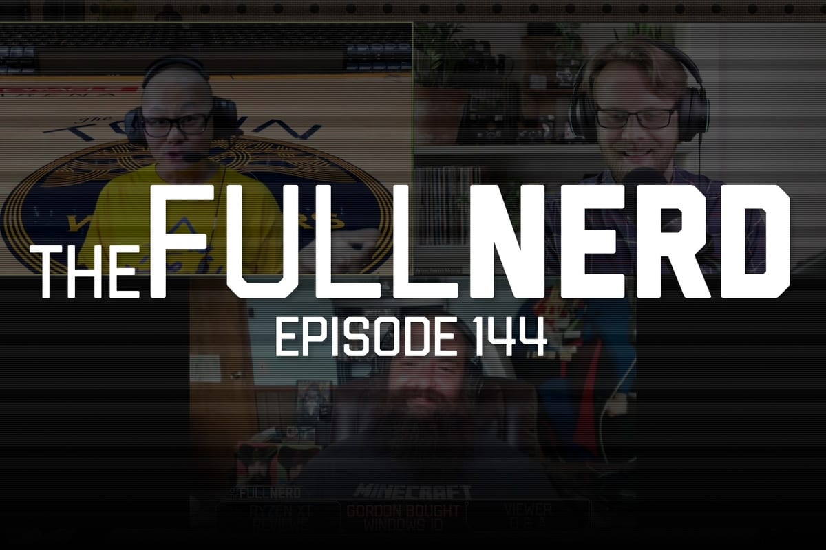 The Full Nerd ep. 144: Ryzen 3000 XT reviews, Gordon buys Windows 10 cheap, and a food fight