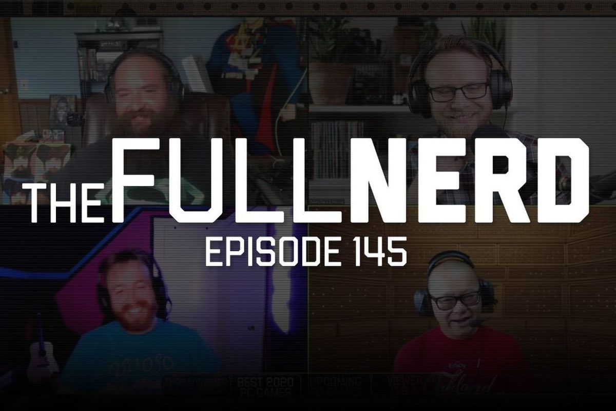 The Full Nerd ep. 145: Threadripper Pro and the best games we've played this year
