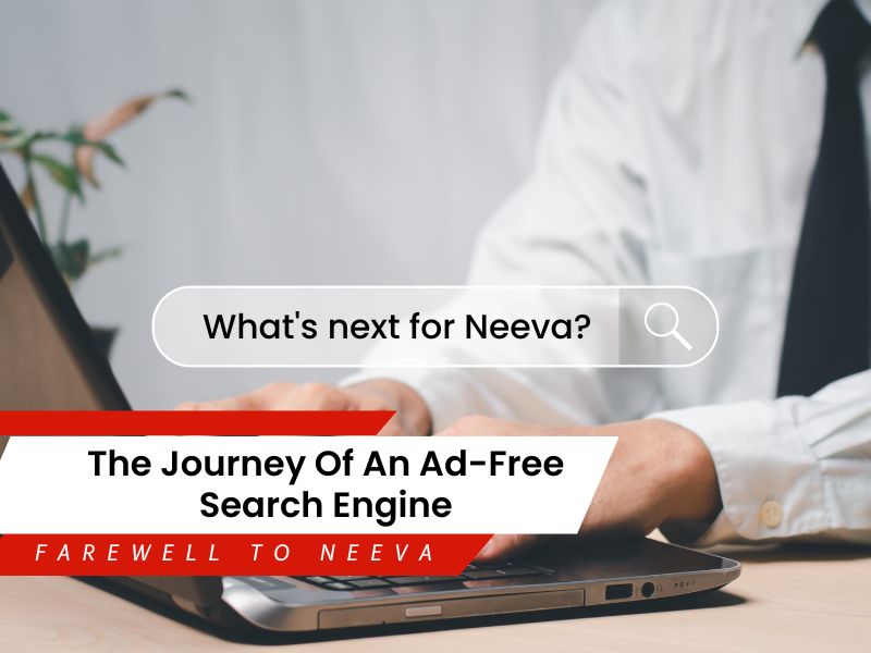farewell-to-neeva-the-journey-of-an-ad-free-search-engine
